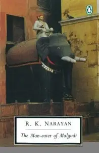 R. K. Narayan's The Man-Eater of Malgudi
