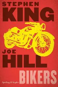 Stephen King, Joe Hill - Bikers