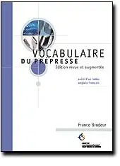 Brodeur, F. (2001). Vocabulaire du prépresse