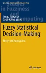 Fuzzy Statistical Decision-Making