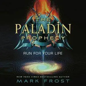 The Paladin Prophecy: Book 1 by Mark Frost