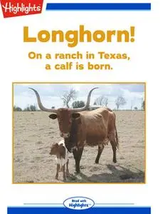 «Longhorn!» by Wendy Lanier