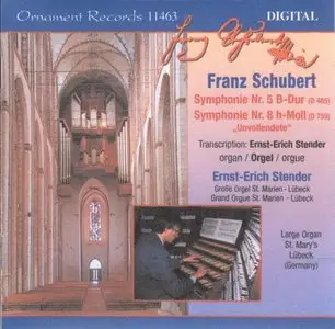 Franz Schubert - Symphonies Nr. 5 & 8 (Transcribed for organ by Ernst-Erich Stender)