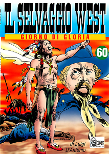 Il Selvaggio West - Volume 60 - Giorno di Gloria