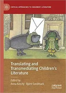 Translating and Transmediating Children’s Literature (Repost)