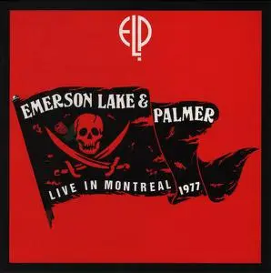 Emerson, Lake & Palmer - Live In Montreal 1977 (2013)