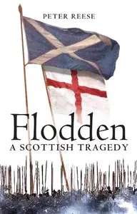 Flodden: A Scottish Tragedy