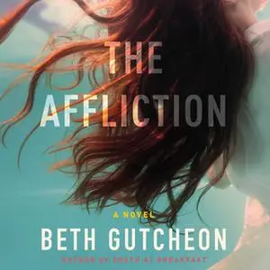 «The Affliction» by Beth Gutcheon