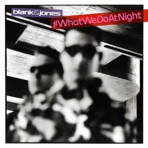 Blank & Jones - 6 Albums (2008-2017) (Re-up)