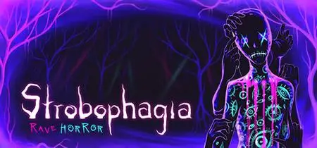 Strobophagia Rave Horror (2020)