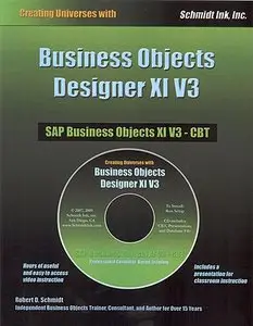 Business Objects Designer XI V3: Creating Universes