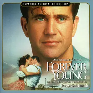 Jerry Goldsmith - Forever Young: Original Soundtrack (1992) Expanded Limited Edition 2011