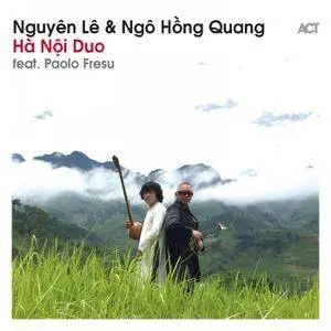 Nguyen Le, Ngo Hong Quang - Ha Noi Duo (2017) [Official Digital Download 24/88]