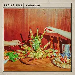 Nadine Shah - Kitchen Sink (2020) [Official Digital Download]