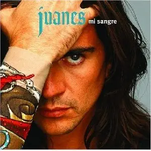 Juanes - Mi Sangre (Tour Edition) [2004]