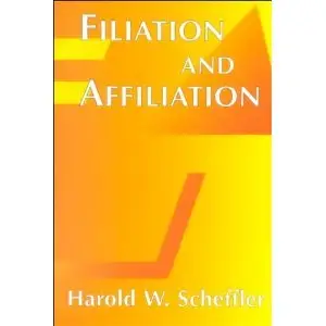 Filiation And Affiliation (repost)