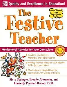 The Festive Teacher: Multicultural Activities for Your Curriculum(Repost)