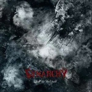 Synarchy - Tear Up the World (2011)