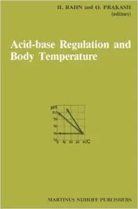 Acid-Base Regulation and Body Temperature by Hermann Rahn