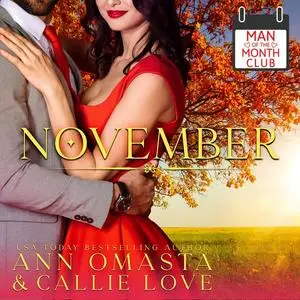 «Man of the Month Club: NOVEMBER» by Ann Omasta, Callie Love