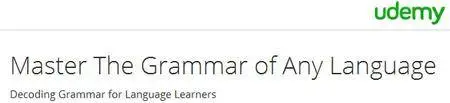 Master The Grammar of Any Language