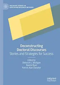 Deconstructing Doctoral Discourses: Stories and Strategies for Success