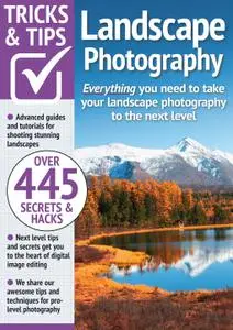 Landscape Photography Tricks and Tips – 03 February 2023