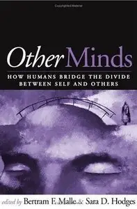 Other Minds: How Humans Bridge the Divide between Self and Others (repost)