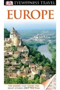 Europe (DK Eyewitness Travel Guide)