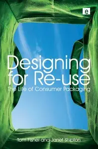 Designing for Re-Use: The Life of Consumer Packaging