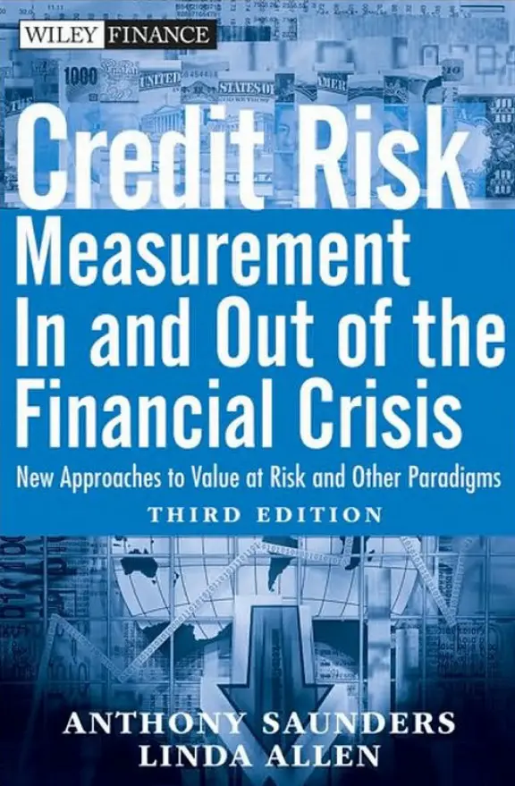 Credit Risk Management In and Out of the Financial Crisis: New Approaches to Value at Risk and Other Paradigms, 3rd edition