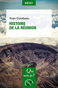 Histoire de La Réunion - Yvan Combeau