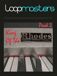Loopmasters King of the Rhodes Pack 2 MULTiFORMAT (repost)