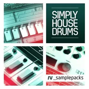 RV_Samples Simply House Drums MULTiFORMAT