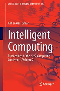 Intelligent Computing: Proceedings of the 2022 Computing Conference, Volume 2