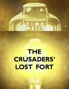The Crusaders' Lost Fort  / Потерянная крепость крестоносцев (2006)