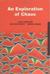 An Exploration of Chaos: An Introduction for Natural Scientists and Engineers