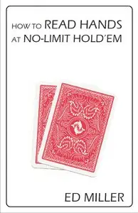 How To Read Hands At No-Limit Hold'em (Repost)