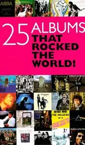 25 Albums That Rocked the World! [Repost]