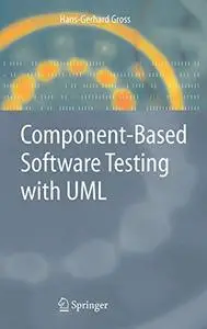 Component-Based Software Testing with UML