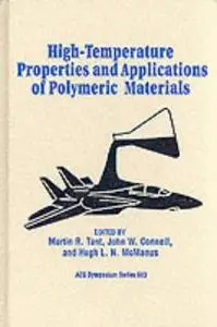 High-Temperature Properties and Applications of Polymeric Materials