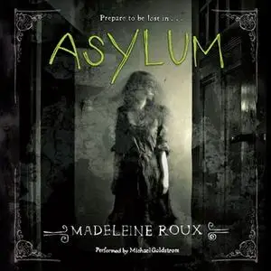 «Asylum» by Madeleine Roux