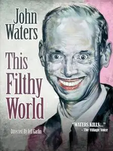 This Filthy World (2006)