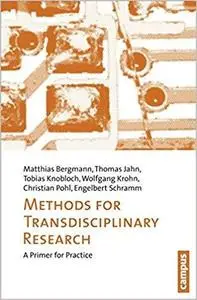 Methods for Transdisciplinary Research: A Primer for Practice [Repost]