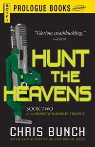 «Hunt the Heavens» by Chris Bunch