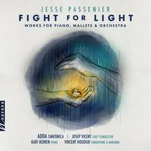 Kari Ikonen, Vincent Houdijk, ADDA Simfònica, Josep Vicent - Fight for Light (2022) [Official Digital Download 24/96]
