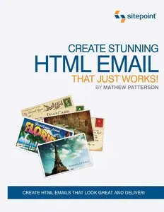 Create Stunning HTML Email That Just Works (Repost)