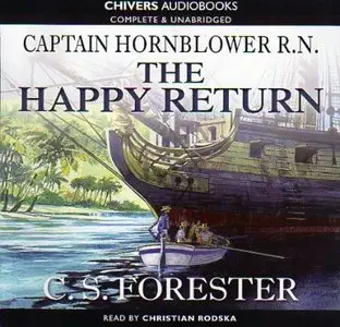 The Happy Return by C.S. Forester, Christian Rodska