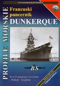 Francuski Pancernik Dunkerque (Profile Morskie №76) (repost)