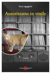 Luca Ragagnin - Autoritratto in vinile